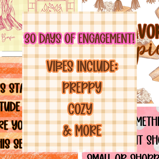 30 days of engagement for the month of November