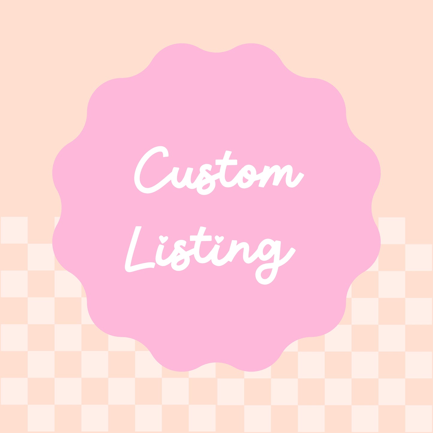 Custom Listing
