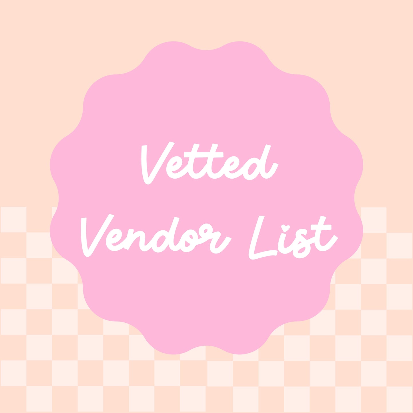 Vetted Vendor List