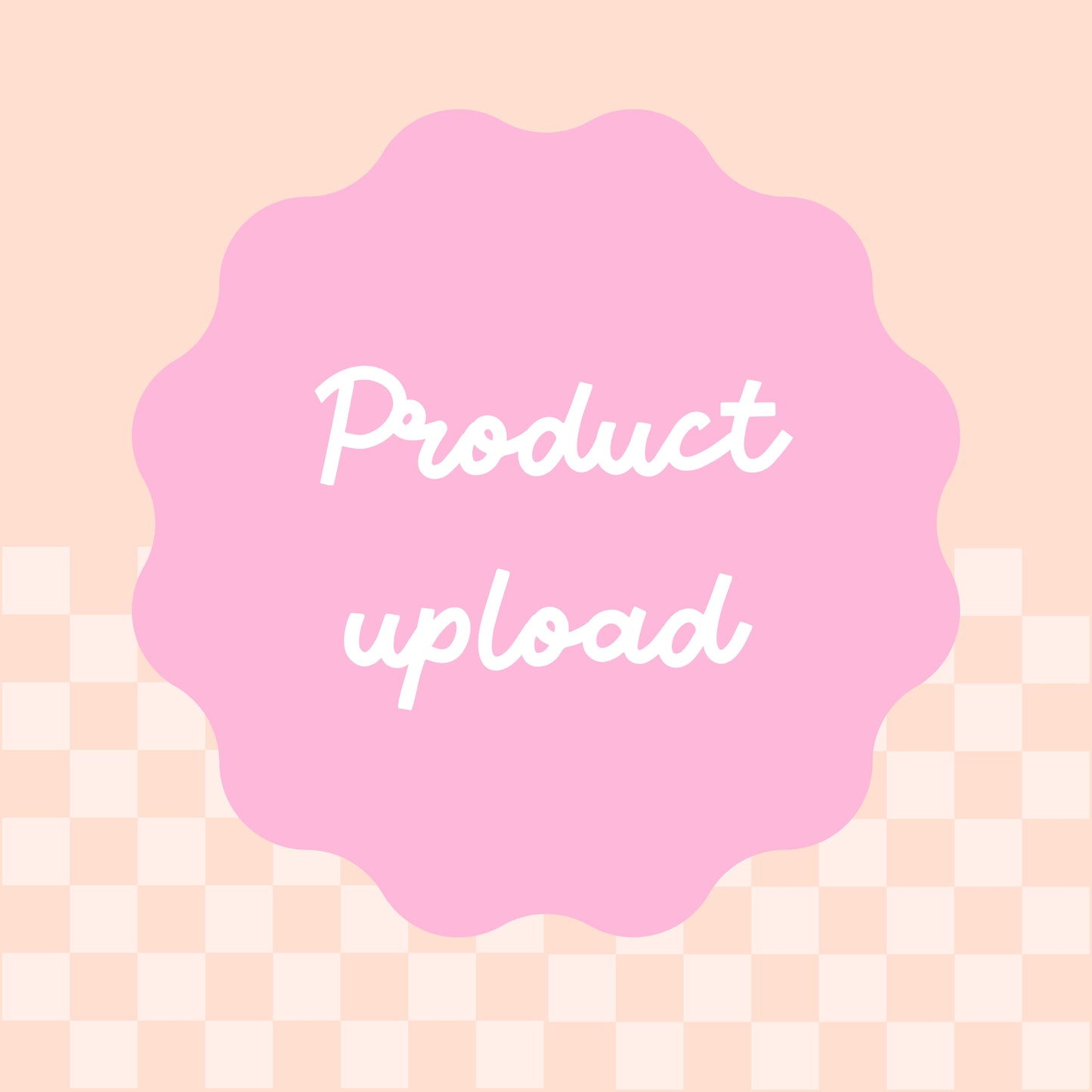 Product Uploads